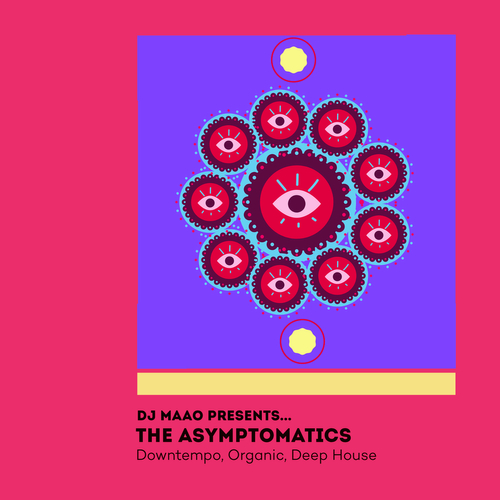 Asymetrics Mixtape #25: Maao - the Asymptomatics